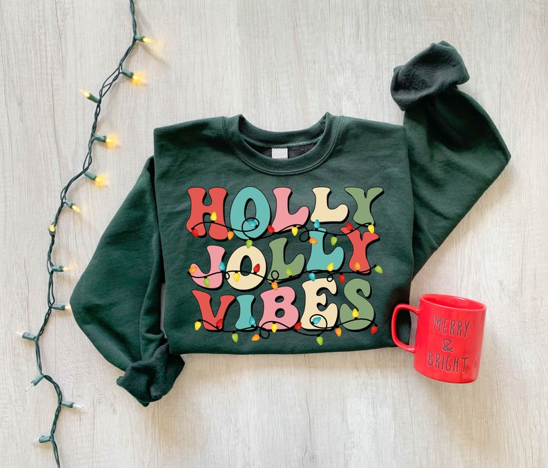 Christmas Holly Jolly Funny Sweatshirt