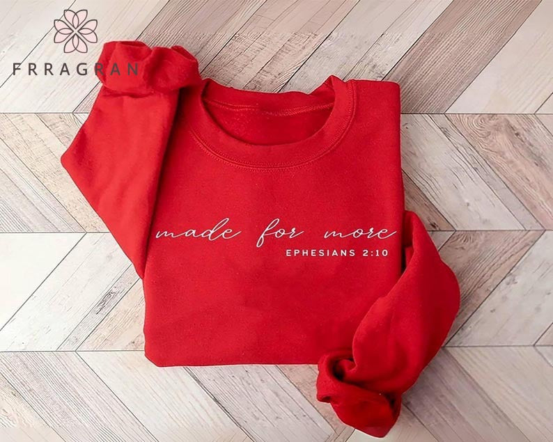 Made For More Sweatshirt