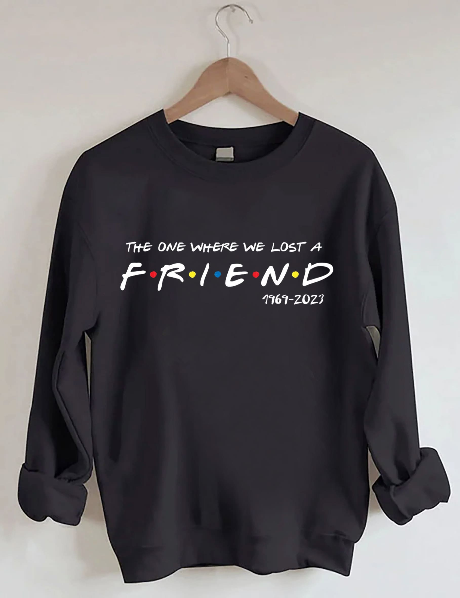 The One Where We Lost Sweatshirt