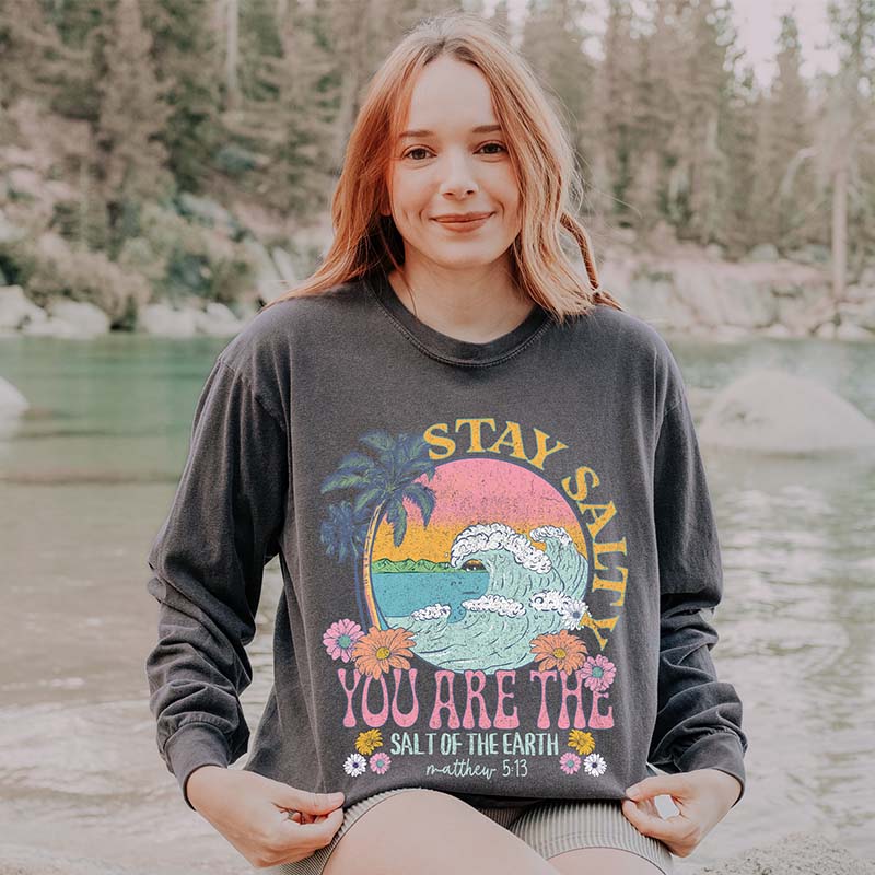 Stay Salty Bible Verse Faith Sweatshirt